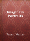 Cover image for Imaginary Portraits